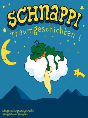 cover image of Schnappi Traumgeschichten, 1